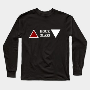 HOUR GLASS! White on Black Long Sleeve T-Shirt